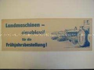 Maueranschlag der SED Sachsen mit einer Propaganda-Losung für die Frühjahrsbestellung