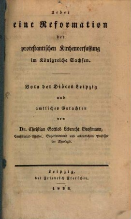 Ueber eine Reformation der protestantischen Kirchenverfassung im Königreich Sachsen