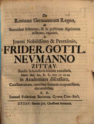 De Romano Germanorum regno, ab Saxonibus sustentato, et in pristinam dignitatem restituto : cum continuatio