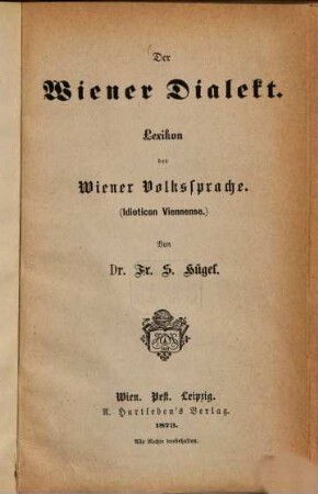 Der Wiener Dialekt : Lexikon der Wiener Volkssprache