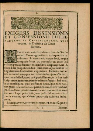 Exegesis Dissensionis Et Consensionis Lutheranorum Et Calvinianorum, Quos vocant, in Doctrina de Coena Domini.