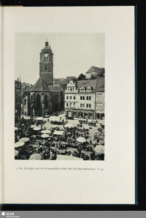 Der Marktplatz mit der Frauenkirche, rechts oben die Superintendentur