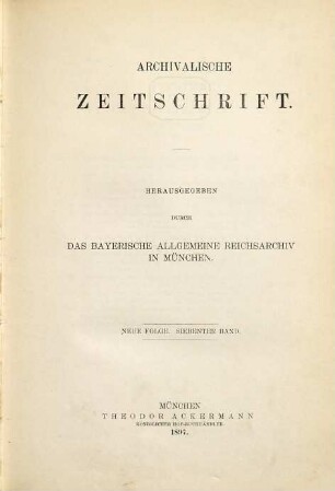Archivalische Zeitschrift. 7. 1897