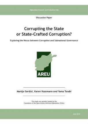 Corrupting the state or state-crafted corruption? Exploring the nexus between corruption and subnational governance