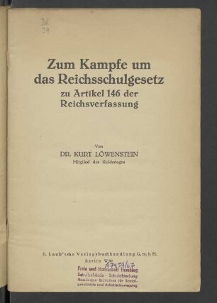Zum Kampfe um das Reichsschulgesetz zu Artikel 146 der Reichsverfassung