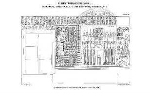 Tafel 16. C. Historischer Saal. Nordwand, Zweites Blatt und Westwand, Erstes Blatt