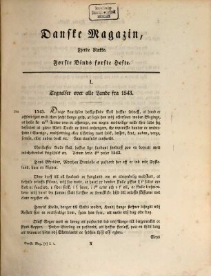 Danske magazin : indeholdende bidrag til den Danske histories oplysning. 1. 1864