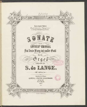 Sonate über Luther's Choral Ein' feste Burg ist unser Gott : für die Orgel ; op. 8