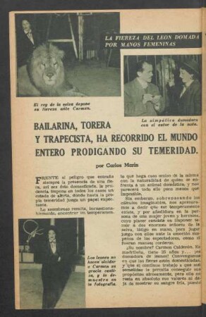 Bailarina, torera y trapecista, ha recorrido el mundo entero prodigando su temeridad