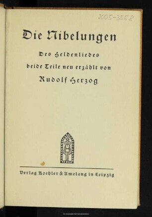 Die Nibelungen : des Heldenliedes beide Teile