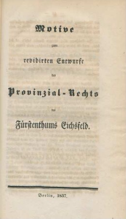Motive zum revidirten Entwurfe des Provinzial-Rechts des Fürstenthums Eichsfeld