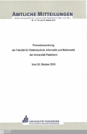 Promotionsordnung der Fakultät für Elektrotechnik, Informatik und Mathematik der Universität Paderborn : vom 26. Oktober 2010