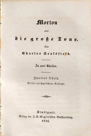 Gesammelte Werke, 8. Morton oder die große Tour ; 2