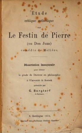 Étude critique ésthétique sur Le Festin de Pierre (ou Don Juan) comédie de Molière : dissertation inaugurale