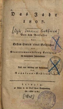 Das Jahr 1807 : nebst einer Abbildung und Beschreibung des Napoleon-Gestirns