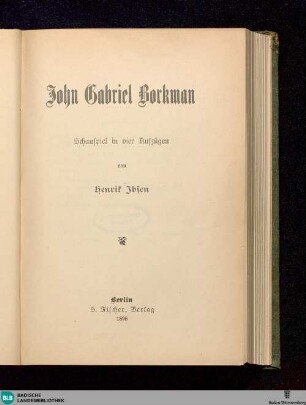 John Gabriel Borkman : Schauspiel in vier Aufzügen