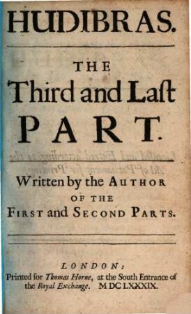 Hudibras : In Three Parts. Written in the time of the Late Wars. Corrected and Amendet, With Several Additions and Annotations. 3