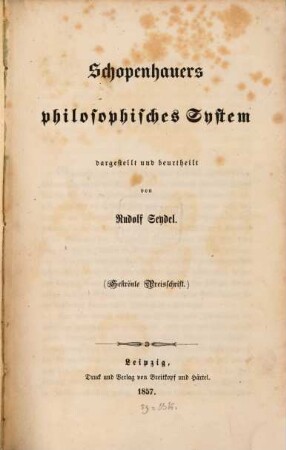Schopenhauers philosophisches System : gekrönte Preisschrift