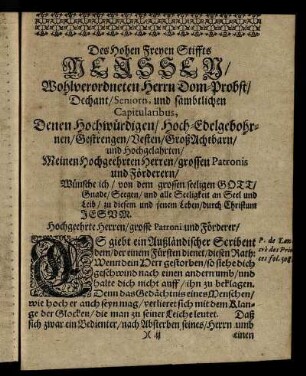 Des hohen Freyen Stiffts Neissen, Wohlverordneten Herrn Dom-Probst, Dechant ...