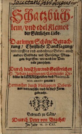 Schatzbüchlein, und edel Kleinot der göttlichen Liebe