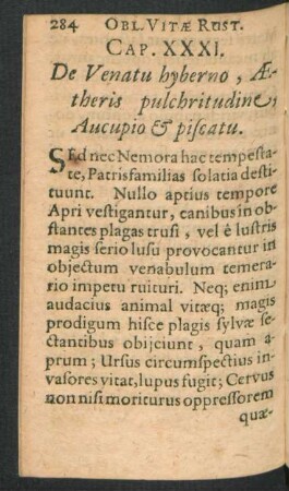 Cap. XXXI. De Venatu hyberno, Aetheris pulchritudine, Aucupio & piscatu.