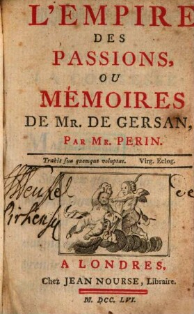 L' empire des passions, ou Memoires de Mr. de Gersan