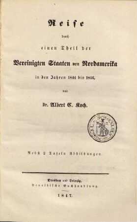 Reise durch einen Theil der Vereinigten Staaten von Nordamerika in den Jahren 1844 bis 1846