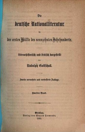 Die deutsche Nationalliteratur in der ersten Hälfte des neunzehnten Jahrhunderts : literarhistorisch und kritisch dargestellt, 2