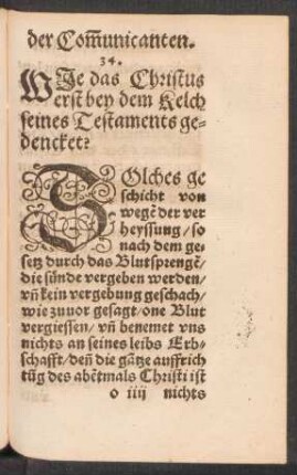 34. Wie das Christus erst bey dem Kelch seines Testaments gedencket?