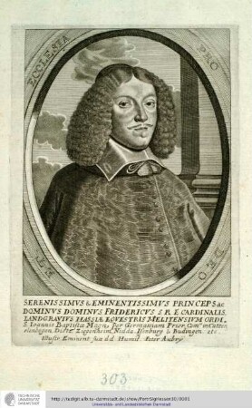 [Porträt von Friedrich Landgraf von Hessen-Darmstadt, Großprior des Johanniterordens, Kardinal und Bischof von Breslau. Gest. von] Peter Aubry. o.O.u.J. [ca. 1676]