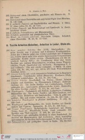 H. Textile Arbeiten (Gobelins), Arbeiten in Leder, Stein etc. (Nr. 396 - 420)