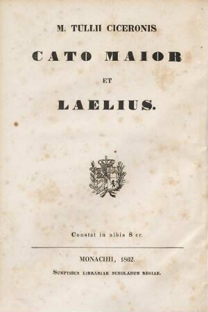 M. Tullii Ciceronis Cato Maior et Laelius