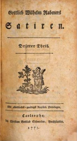 Gottlieb Wilhelm Rabeners Satiren, 3
