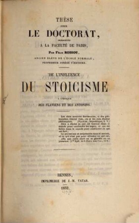 De l'influence du Stoicisme à l'époque des Flaviens et des Antonins : Thèse pour le Doctorat presentée à la faculté de Paris