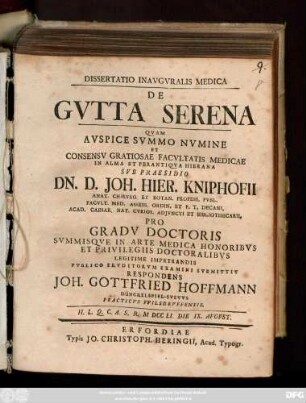 Dissertatio Inavgvralis Medica De Gvtta Serena : H. L. Q. C. A. S. R. MDCCLI. Die IX. Avgvst.