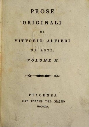 Opere di Vittorio Alfieri da Asti. 20, Prose originale ; 2