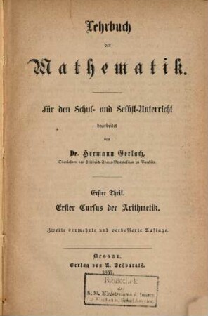 Lehrbuch der Mathematik : Für den Schul- und Selbst-Unterricht. 1