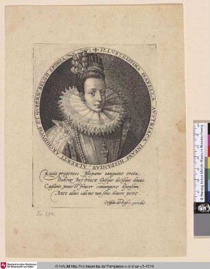 Illustrissima Isabella Austriaca Infans Hispaniae, Alberti Archiducis et Gubern: Belgii Sponsa