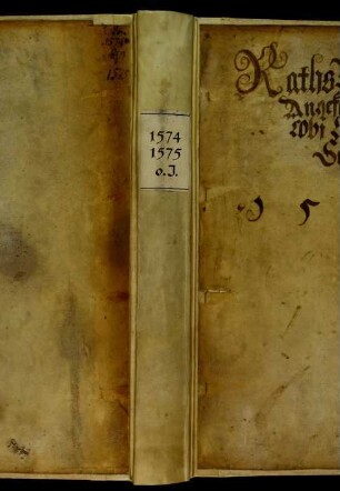 Ratsprotokolle, 1574 Aug. 3. - 1575 Juli 31.