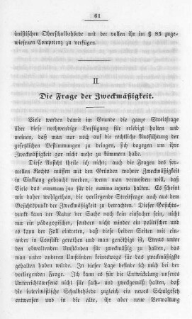 II. Die Frage der Zweckmäßigkeit.