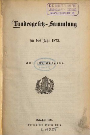 Landesgesetz-Sammlung für das Jahr .... 1872
