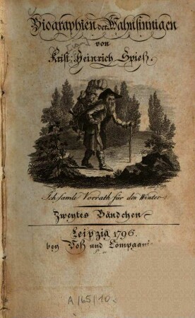 Biographien der Wahnsinnigen, Zweytes Bändchen
