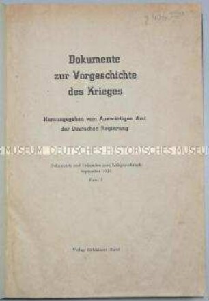 Dokumente zur Vorgeschichte des Krieges