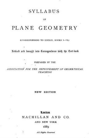 Syllabus of Plane Geometry : (Corresponding to Euclid, Books I-IV)