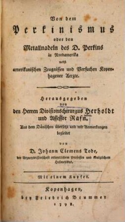 Von dem Perkinismus oder den Metallnadeln des D. Perkins in Nordamerika : nebst amerikanischen Zeugnissen und Versuchen Kopenhagener Aerzte