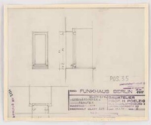 Haus des Rundfunks, Berlin-Charlottenburg: Speisekammerfenster, Aufriss, Schnitte 1:10
