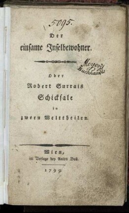 Der einsame Inselbewohner : Oder Robert Surrais Schicksale in zween Welttheilen