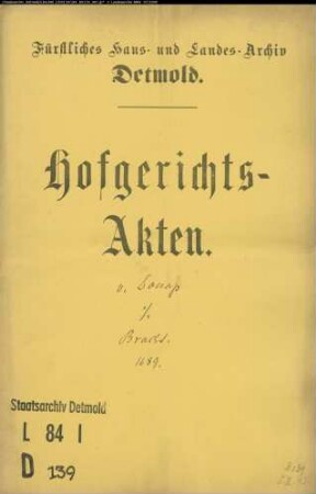 von Donop, Johann Moritz, Schlosshauptmann gegen Landvogt Hermann Adolf Bracht - Schuldforderung