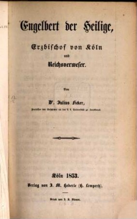 Engelbert der Heilige, Erzbischof von Köln und Reichsverweser