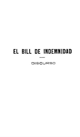 El Bill De Indemnidad - Discurso